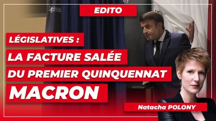 Législatives : la facture salée du premier quinquennat Macron