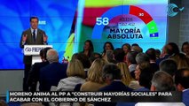 Moreno anima al PP a «construir mayorías sociales» para acabar con el Gobierno de Sánchez