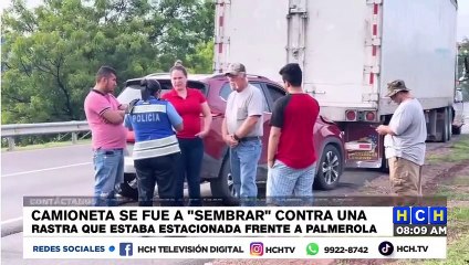 ¡Pudo ser tragedia! Camioneta impacta con rastra estacionada frente a Palmerola