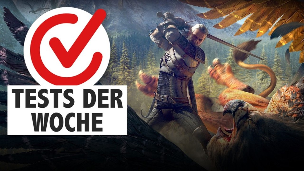 Die Tests der Woche - The Witcher 3 PC-Fazit und die beste Rundentaktik seit XCOM