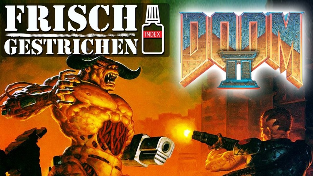 Frisch gestrichen - doom 2 - »marktgängiges vernichtungsspektakel«