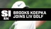 Brooks Koepka Becomes Latest PGA Tour Star to Join to LIV Golf