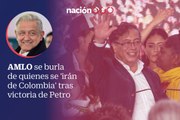 AMLO se burla de quienes se 'irán de Colombia' tras victoria de Petro