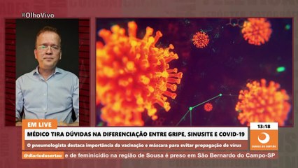 Em live, médico paraibano tira dúvidas na diferenciação entre gripe, sinusite e Covid-19