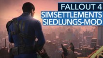 Fallout 4 Sim Settlements - Video: Diese Mod ist so gut, sie hätte ins Spiel gehört