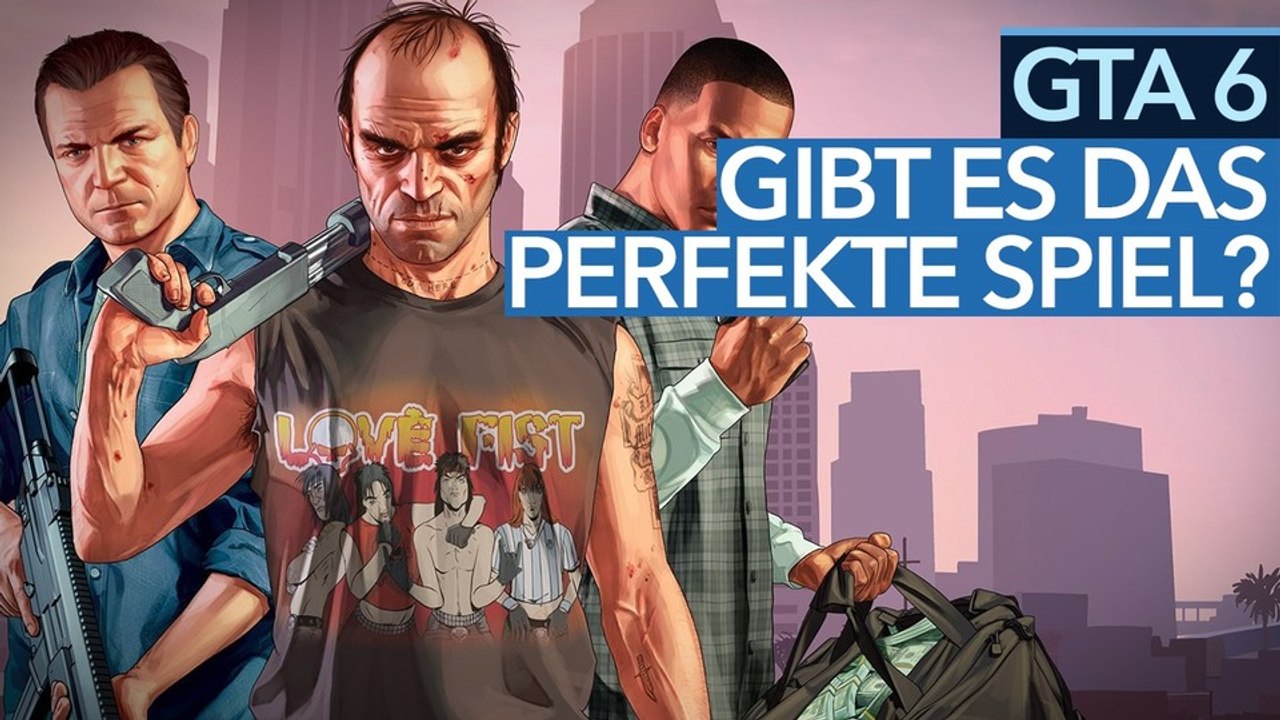 GTA 6 - Video: Baut Rockstar heimlich das »perfekte Spiel«?