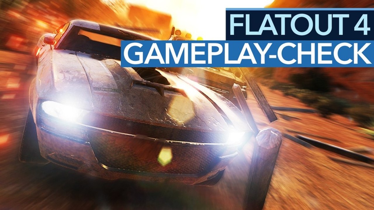 Flatout 4: Total Insanity - Gameplay-Check: Wieder für die Schrottpresse?