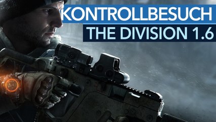 Kontrollbesuch: The Division - Das bringen Update 1.6. und DLC »Last Stand«
