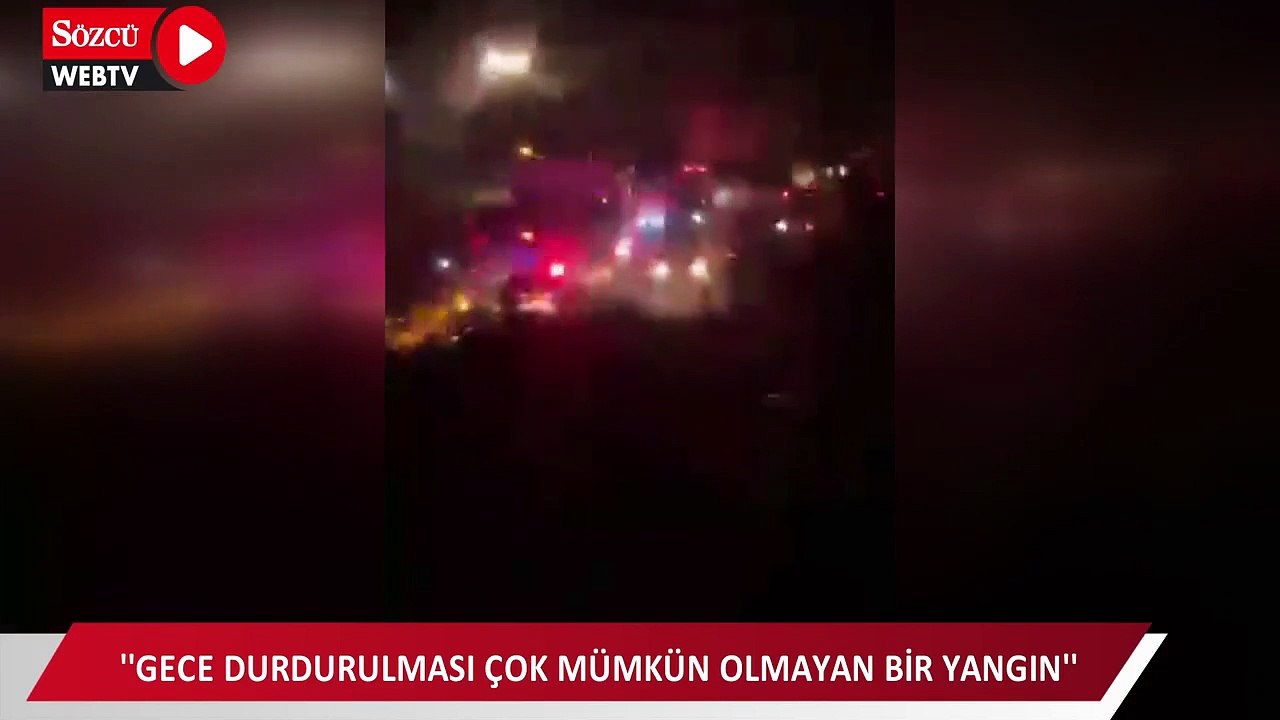 CHP'li Erbay, yangın bölgesinden seslendi: Gece durdurulması çok mümkün olmayan bir yangın