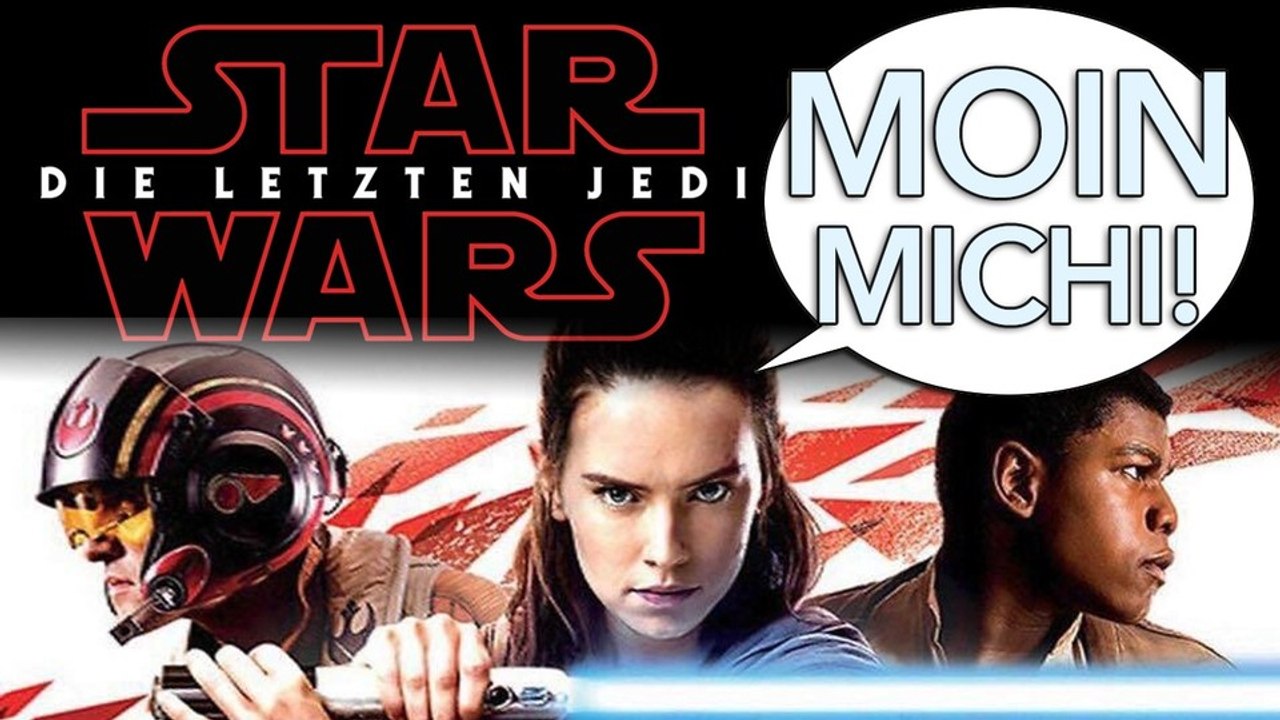 Moin michi - folge 47 - star wars 8: die letzten jedi