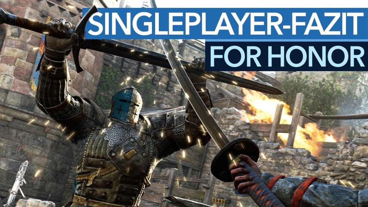 For Honor Fazit - Video: Lohnt es sich für Solo-Spieler?