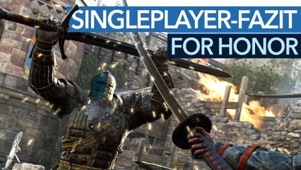 For Honor Fazit - Video: Lohnt es sich für Solo-Spieler?