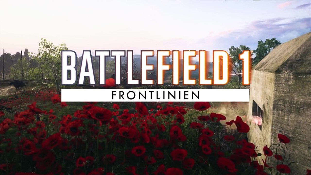 Battlefield 1 -  They Shall Not Pass: Neuer Modus »Frontlinien« im Gameplay-Trailer vorgestellt
