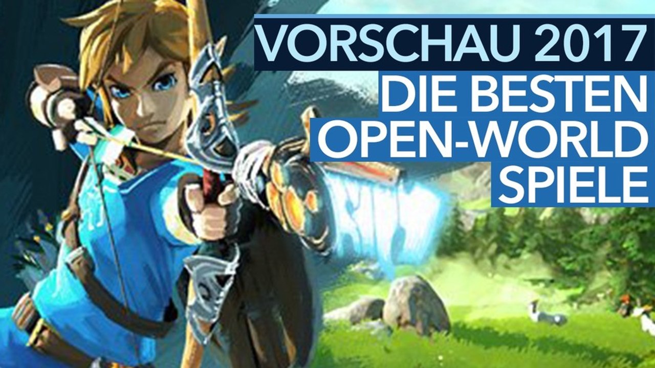 Die besten Open-World-Spiele 2017 - Video-Vorschau