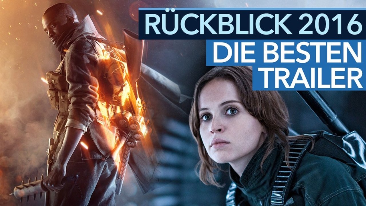 GameStar Jahresrückblick - Die besten Trailer 2016