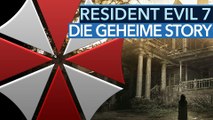 Resident Evil 7: Biohazard - Die geheime Story erklärt