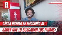 César Huerta sobre s llegada a los felinos 