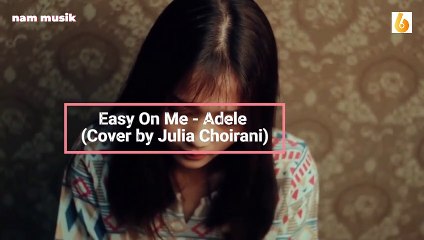 Easy On Me - Adele (Cover by Julia Choirani)