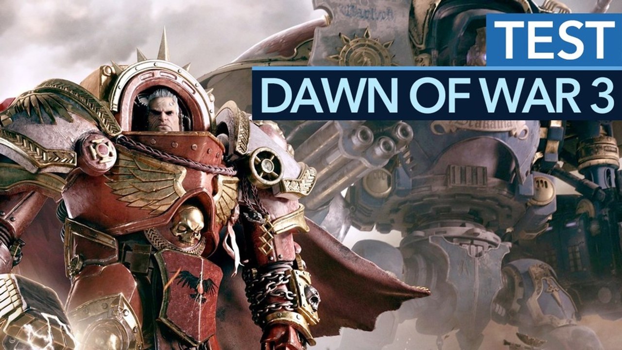 Dawn of War 3 - Test-Video zum besten RTS seit Starcraft 2