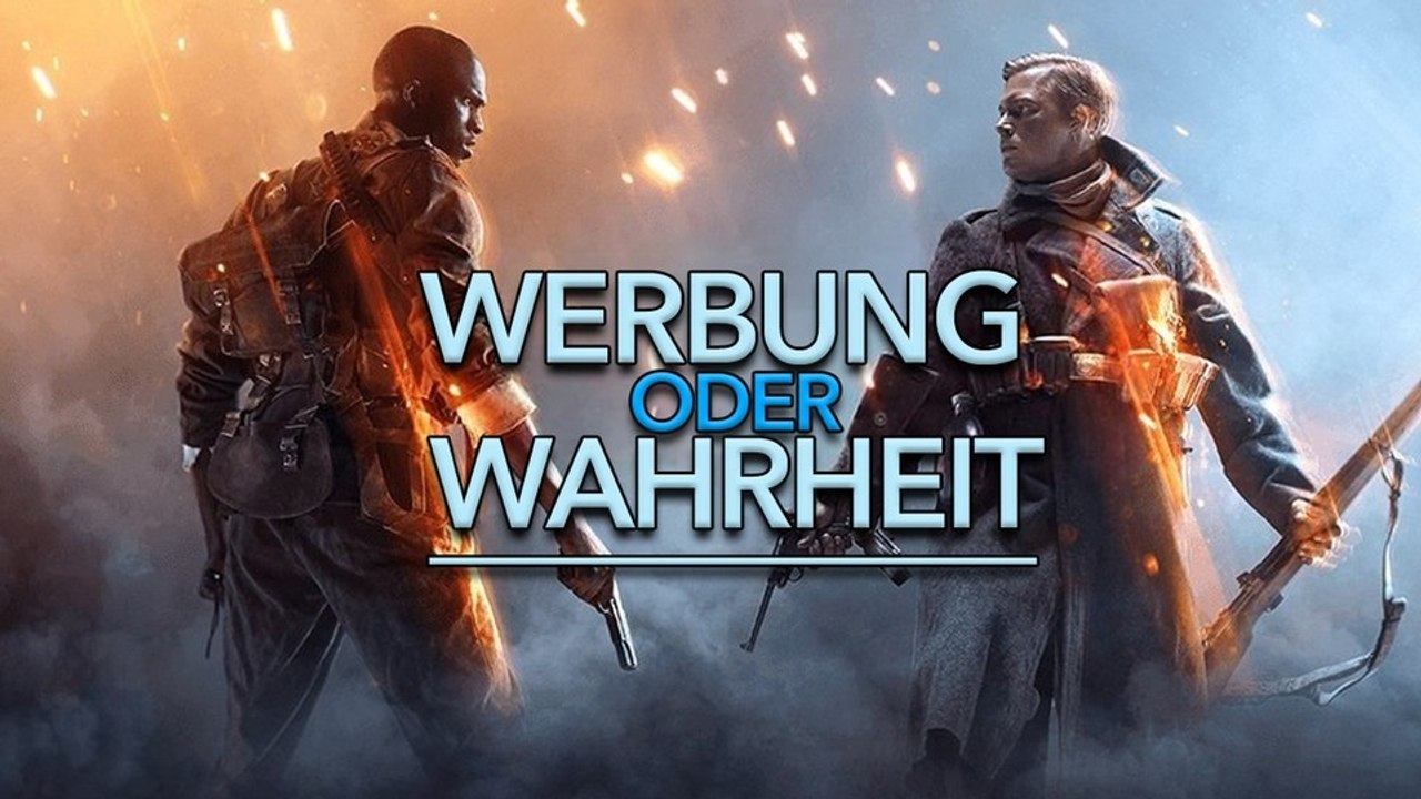 Werbung oder Wahrheit: Battlefield 1 - Wie viel Erster Weltkrieg steckt im Shooter?