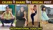 Kangana, Alia, Anushka, Karisma Share Special Post On International Yoga Day