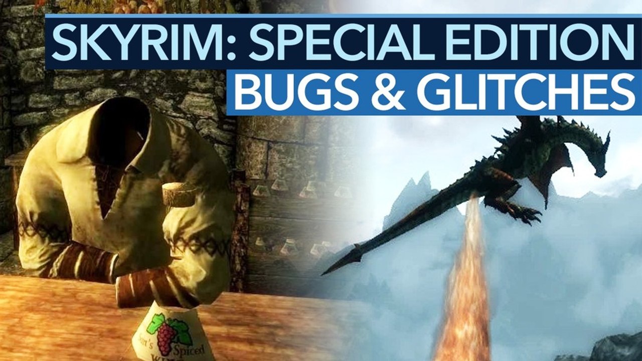 Skyrim: Special Edition - Skyrim bleibt Skyrim - mit Bugs & Glitches