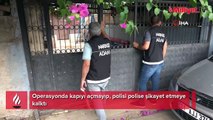 Yer: Adana! Polislere kapıyı açmadı, gerçek ortaya çıktı