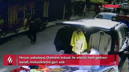 Esnaftan motosiklet hırsızına Osmanlı tokadı