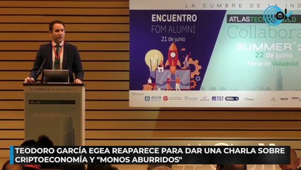 Teodoro García Egea reaparece para dar una charla sobre criptoeconomía y "monos aburridos"