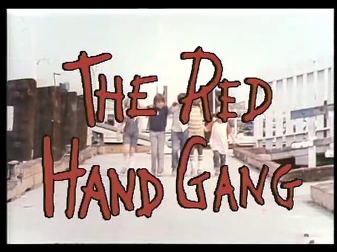 The Red Hand Gang Story 1 Episode 1 The Face at the Window