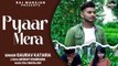 Pyaar Mera | Latest Hindi Love Song Of 2022 | Heart Touching Song 2022