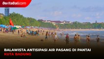 Balawista Antisipasi Air Pasang di Pantai Kuta Badung