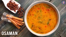 Osaman Recipe | High Protein Dal | Serve with Khichdi, Lachko Dal | Comfort Food Recipes | Varun