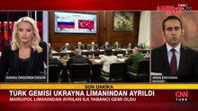 'Kırmızı hat'tan olumlu sonuç! Türk gemisi Ukrayna'dan ayrıldı