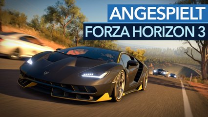 Forza Horizon 3 - Vorschau: Wir haben das Open-World-Rennspiel angespielt