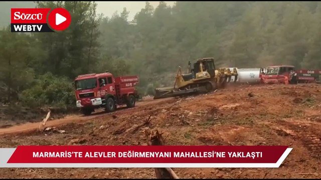 Marmaris’te alevler Değirmenyanı’na yaklaştı