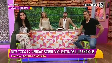 Mayela Laguna cuenta TODA la verdad sobre violencia de Luis Enrique