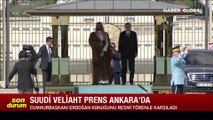 Prens Selman Ankara'da! Cumhurbaşkanı Erdoğan resmi törenle karşıladı