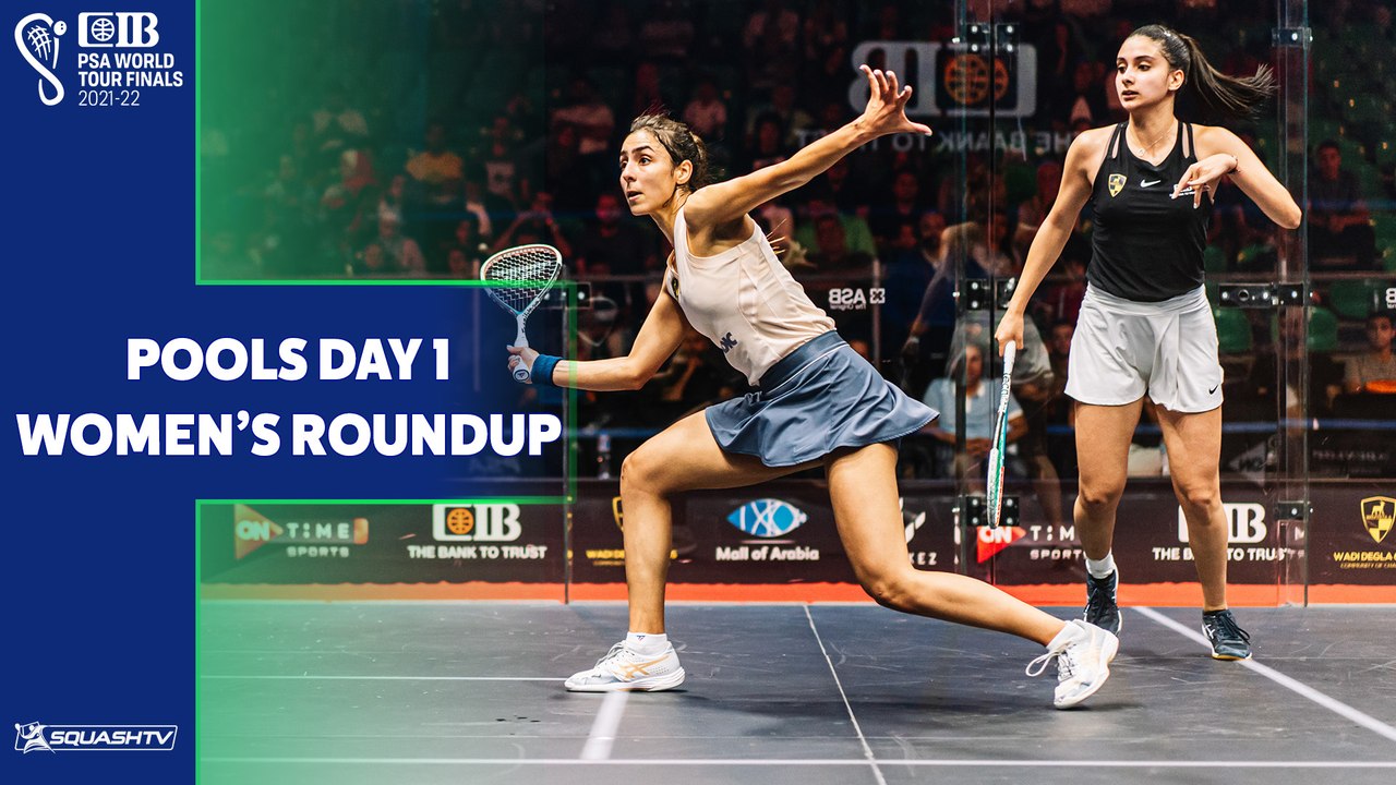 Squash: CIB PSA World Tour Finals 21-22 - Women's Pools Day 1 Roundup