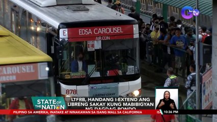 LTFRB, handang i-extend ang libreng sakay kung mabibigyan ng dagdag-pondo | SONA