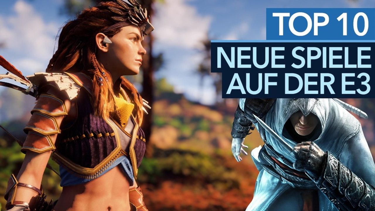 10 neue Spiele, die wir auf der E3 erwarten - Video: Unsere E3-Prognose