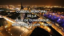 Conseil Municipal de la Ville de Dunkerque du 22 Juin 2022 (Replay)
