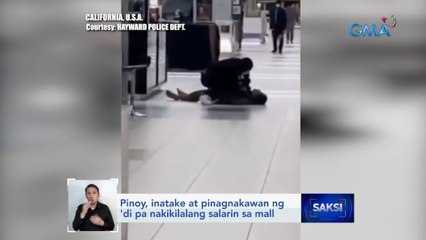 Pinoy, inatake at pinagnakawan ng 'di pa nakikilalang salarin sa mall | Saksi