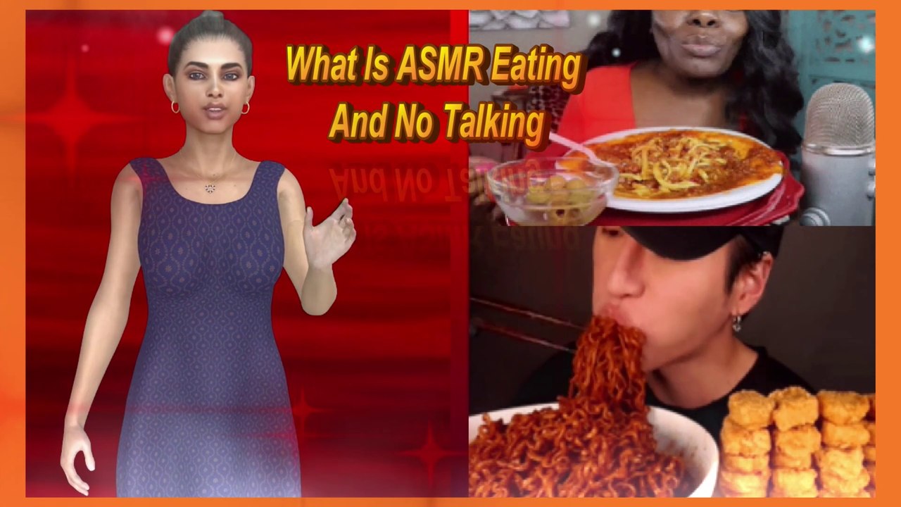 What Is ASMR Eating And No Talking