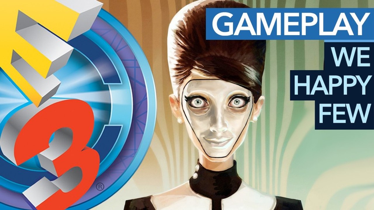 We happy few - kommentiertes gameplay zum indie-survival-spiel