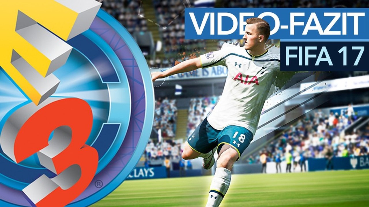 FIFA 17 - E3-Fazit zu Frostbite Engine und Story-Modus