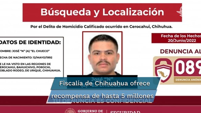 Identifican movimientos de El Chueco , presunto asesino de los sacerdotes jesuitas en Chihuahua
