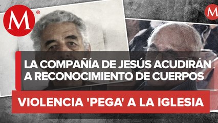 Jesuitas acudirán a reconocer los cuerpos de los sacerdotes