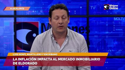 La inflación impacta al mercado inmobiliario de Eldorado