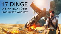 17 Dinge, die ihr nicht über Uncharted wusstet - Verletzungen, Zwerge und The Last of Us